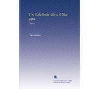 The State Reservation at Niagara: A History,
