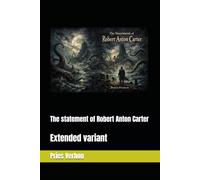 The statement of Robert Anton Carter: Extended variant: 2