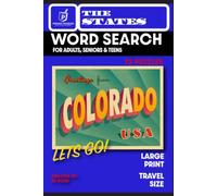 The States: Colorado Pocket Puzzles Word Search: 72 Large-Print Puzzles for Adults, Seniors & Teens | Travel Size | Full Solutions Included (Global History Word Search Puzzles)