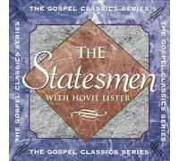 The Statesmen - Gospel Classics Series