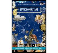 The Static in Our Stars