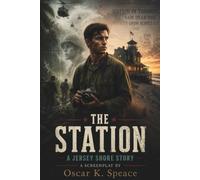 The Station: A Jersey Shore Story