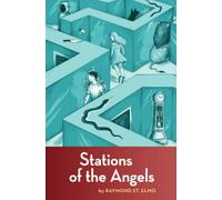 The Stations of the Angels: 2 (Texas Pentagraph)
