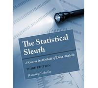 The Statistical Sleuth: A Course in Methods of Data Analysis