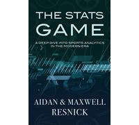 The Stats Game: A Deep Dive into Sports Analytics in the Modern Era