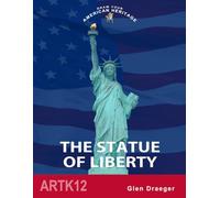The Statue of Liberty (Draw Your American Heritage)