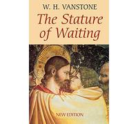 The Stature of Waiting