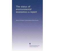 The status of environmental economics a report