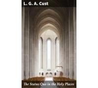 The Status Quo In The Holy Places (ebook)