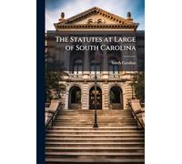 The Statutes at Large of South Carolina