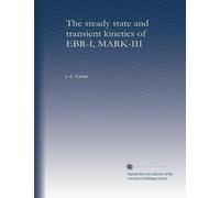 The steady state and transient kinetics of EBR-I, MARK-III