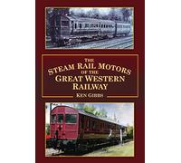 The Steam Rail Motors of the Great Western Railway
