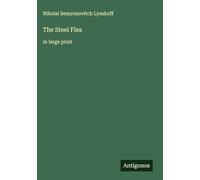 The Steel Flea: in large print