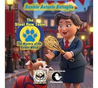 The Steel Paw Team - The Mystery of the Golden Whisk: 5