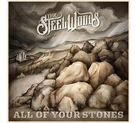 The steel woods - All Of Your Stones