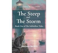 The Steep and the Storm: A Tea Shop Cozy Fantasy Romance with Mystery, Magic, and a Very Opinionated Cat (The Salthollow Tides Book 1)