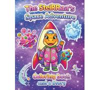 The SteiRRaa’s Space Adventure. Coloring book and a Story for Kids Ages 4-12: Coloring Book with Dino Girl and a Magical Story Inside (Coloring books with SteiRRaa's Adventures and a stories inside)