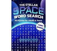 The Stellar Space Word Search: Astronomy Puzzles for Adults & Teens Featuring 65 Challenging STEM Word Searches