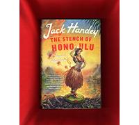 The Stench of Honolulu: A Tropical Adventure