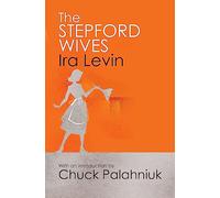 The Stepford wives: Ira Levin