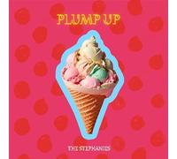 The Stephanies - Plump Up