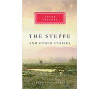 The Steppe And Other Stories (Everyman's Library CLASSICS)
