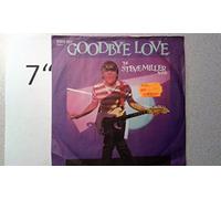 The Steve Miller Band - Goodbye Love/Cool Magic (1982)(Vinyl 7" Single)(Mercury 6000907)