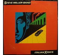 The Steve Miller Band - Italian X Rays