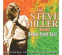 The Steve Miller Band - Shake Your Tree