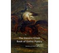The Stevens Creek Book of Gothic Poetry: Second Edition
