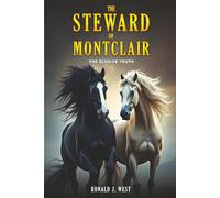 The Steward Of Montclair: The Elusive Truth