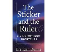 The Sticker and the Ruler: Living Without Shortcuts (There’s Something New Every Day)