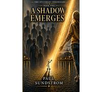 The Stickman Chronicles: A Shadow Emerges