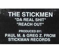 The Stickmen - Da Real Shit / Reach Out [Vinyl Single]