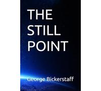 THE STILL POINT (THE LONG LANDING)