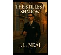 The Stillest Shadow (The Quietest Voice Series)