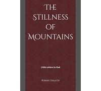 The Stillness of Mountains