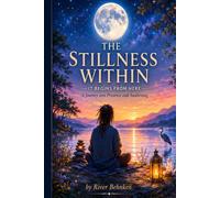 The Stillness Within: It Begins from here