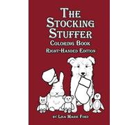 The Stocking Stuffer Coloring Book Right-Handed Edition