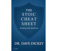 THE STOIC CHEAT SHEET: Building Daily Resilience