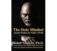 The Stoic Mindset: Ancient Wisdom for Today's World