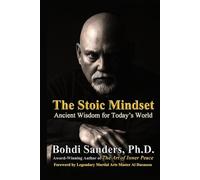 The Stoic Mindset: Ancient Wisdom for Today's World