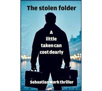The stolen folder: A little taken can cost dearly