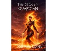 The Stolen Guardian (Amouria Saga)