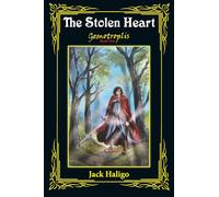 The Stolen Heart: Gemotroplis Book One: 1 (Gemotropolis)