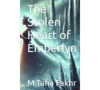 The Stolen Heart of Emberlyn