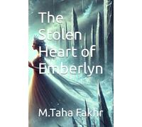 The Stolen Heart of Emberlyn