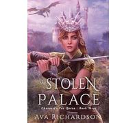 The Stolen Palace: 3 (Charassi's Fae Queen)
