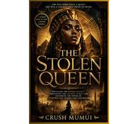 The stolen queen: Revealing the Hidden Legacy, Unraveling the Ancient Curse, and Restoring the Power of Hathorkare Across Time and History