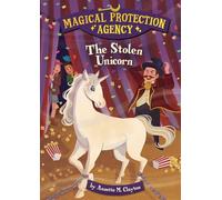 The Stolen Unicorn (Magical Protection Agency)